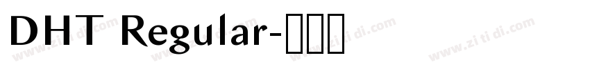 DHT Regular字体转换